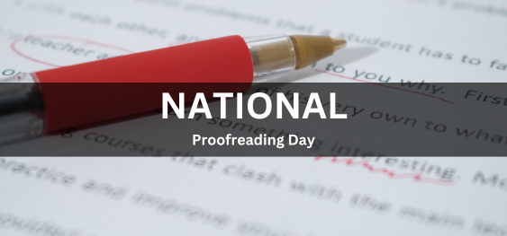 National Proofreading Day [राष्ट्रीय प्रूफ़रीडिंग दिवस]